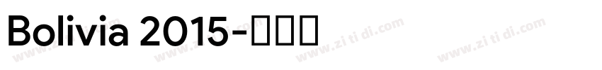 Bolivia 2015字体转换